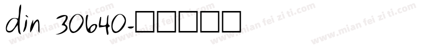 din 30640字体转换
